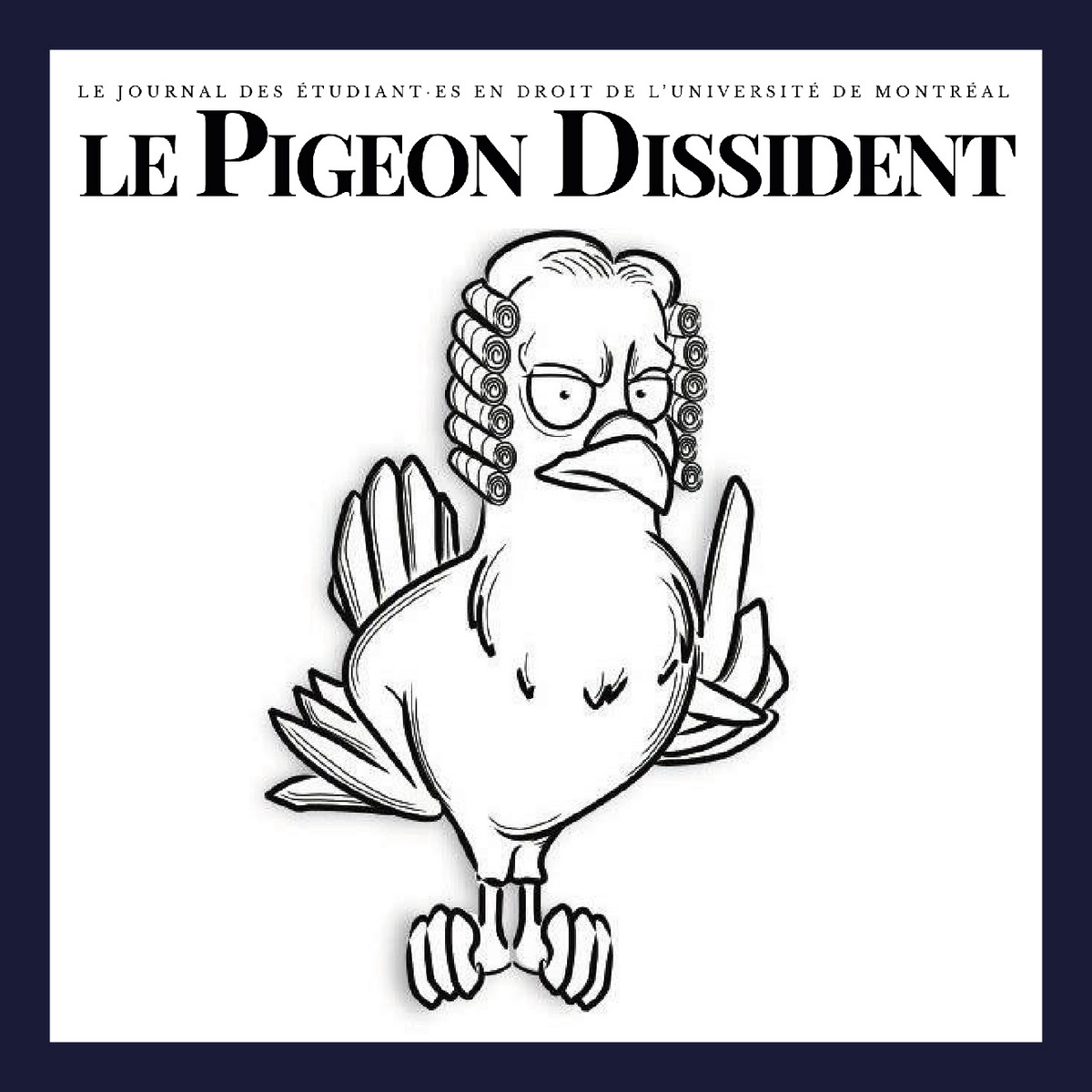 Le Pigeon Dissident