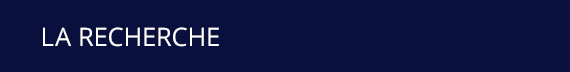 La recherche